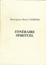 Itinéraire spirituel à la suite de St Thomas d’Aquin. Ecône, 1990.